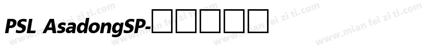 PSL AsadongSP字体转换